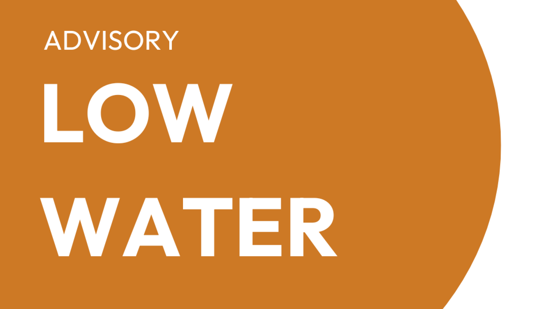 Advisory notice with "Low Water" in bold white text on an orange background.