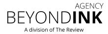 Text written Agency Beyondink a division of the Review